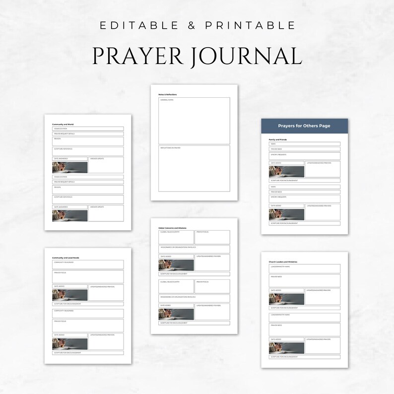May include: Printable prayer journal with sections for community and local needs, church leaders and ministries, family and friends, and personal reflections. Each section has space for prayer requests, scripture references, and a place to write down answers to prayer.