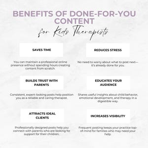 May include: Infographic detailing the benefits of done-for-you content for kids therapists. Benefits include saving time, reducing stress, building trust with parents, educating the audience, attracting ideal clients, and increasing visibility. The text is in a purple and white color scheme.