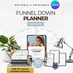 May include: A promotional image for a digital planner template. The image features a laptop, tablet, and smartphone displaying the planner's interface. Text includes "Funnel Down Planner" and "Editable & Printable". A plant and desk lamp are also visible.