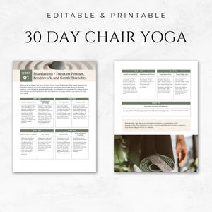 May include: A printable 30-day chair yoga challenge guide with a green and white colour scheme. The guide includes a weekly schedule with daily yoga poses and instructions. The text "Foundations - Focus on Posture, Breathwork, and Gentle Stretches" is featured on the first page.