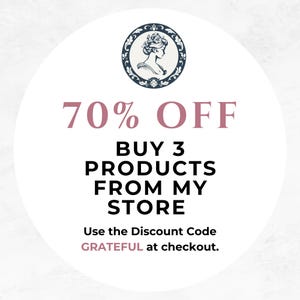 May include: A circular graphic with a vintage illustration of a woman's profile in a dark blue frame. The text reads "70% OFF, BUY 3 PRODUCTS FROM MY STORE, Use the Discount Code GRATEFUL at checkout."