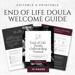 Puede incluir: Una guía de bienvenida imprimible en blanco y negro para doula de final de vida. La guía incluye un manual de incorporación de 13 páginas. La portada presenta el texto "End-of-Life Doula Onboarding Manual" y una ilustración de paloma.