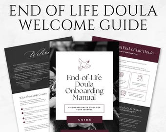 End Of Life Doula Welcome Guide Template Printable Doula Welcome Packet Grief Support Hospice Doula Business Death Doula End of Life Care
