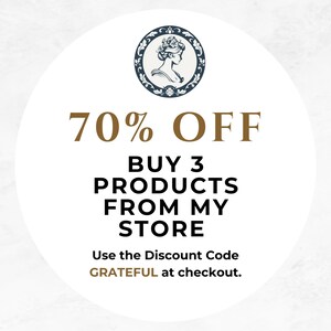 May include: A circular graphic with a vintage illustration of a woman's profile in a dark blue frame. The text reads "70% OFF, BUY 3 PRODUCTS FROM MY STORE, Use the Discount Code GRATEFUL at checkout."
