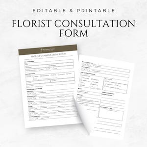 May include: A printable florist consultation form with sections for client information, event details, floral arrangements needed, budget, follow-up, and additional information.