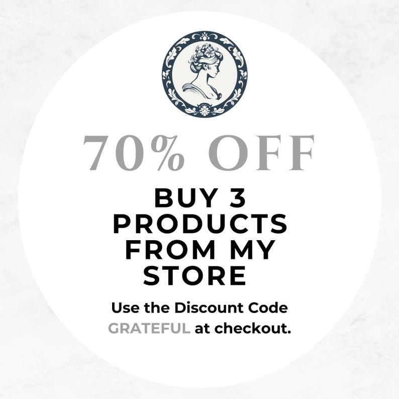 May include: A white circle with a blue and white illustration of a woman's head with a floral crown. The text "70% OFF BUY 3 PRODUCTS FROM MY STORE Use the Discount Code GRATEFUL at checkout." is written in black.