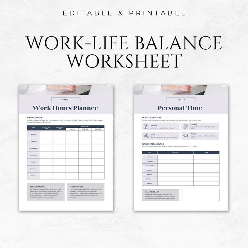 May include: A printable worksheet with two sections: Work Hours Planner and Personal Time. The Work Hours Planner section has a table to schedule work hours for each day of the week. The Personal Time section has a table to schedule personal activities for each day of the week.