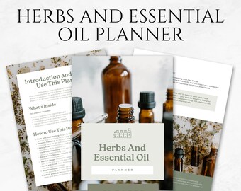 Herbs and Essential Oils Planner Template Holistic Wellness Planner Herbal Medicine Apothecary Planner Aromatherapy Journal Herbalist Log