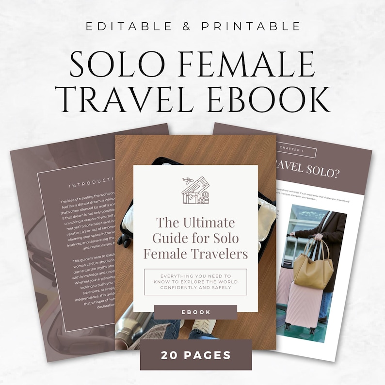 May include: An ebook cover titled "The Ultimate Guide for Solo Female Travelers" with a light brown background. The cover features a suitcase and airplane graphic. The ebook is 20 pages and is editable and printable.