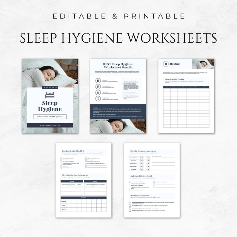 May include: A set of printable worksheets designed to help improve sleep hygiene. The worksheets include sections on bedtime routine, sleep environment, circadian rhythm optimisation, nighttime habits to avoid, and relaxation techniques. The worksheets are black and white with a blue and white colour scheme.