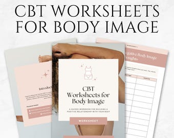 CBT Worksheets for Body Image Template Printable Body Image Journal Self Esteem Workbook Body Positivity CBT Therapy Template Self Love