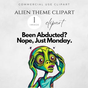 Alien Clipart PNG, Alien Shirt Design PNG, Alien Tshirt Design, Alien Sticker, Alien Clip art, Alien PNG, Alien Poster Design, Alien Art png