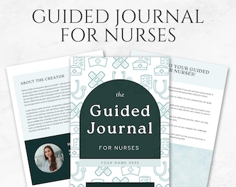 Guided Journal for Nurses Template Printable Nurse Self-Care Journal Mental Health Journal for Nurses Stress Relief Journal Nurse Wellbeing