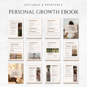 May include: An editable and printable personal growth ebook with a cream background. The ebook features several pages with text and images, including a cover with the title "Personal Growth Ebook". The pages have a minimalist design with a clean layout.