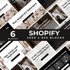 May include: A collage of six Shopify website blocks featuring a variety of design elements, including text, images, and calls to action. The blocks are designed to help businesses create engaging and informative online stores.