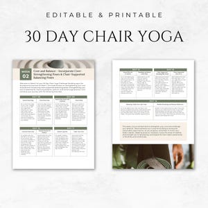 May include: A printable 30-day chair yoga challenge guide with a green background. The guide includes a schedule of poses for each day, with descriptions of each pose. The guide also includes a section on core and balance, and a section on strengthening poses.