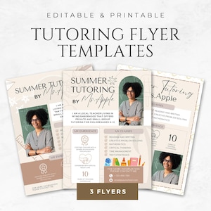 May include: Three editable and printable tutoring flyer templates. The flyers feature a photo of a teacher, and include information about experience, classes, and contact details. The flyers are beige, brown, and white.