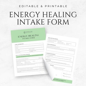 May include: Editable and printable energy healing intake form with sections for client information, goals for the session, client preferences, acknowledgements, health and wellness overview, disclaimers, and a proceed section.