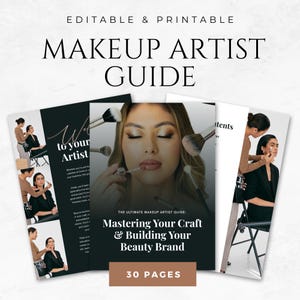 May include: A stack of printable makeup artist guides. The cover features a woman applying lipstick, surrounded by makeup brushes. The text reads "Mastering Your Craft & Building Your Beauty Brand" and "30 Pages."