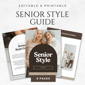 May include: A printable guide titled "Senior Style Guide" with a brown background and a photo of two women. The guide has 8 pages and includes tips on how to express your personal style.