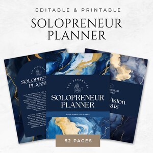 Op de afbeelding: Drie afdrukbare plannerhoezen met een blauw en gouden marmerontwerp. De tekst op de hoezen luidt "The Essential Solopreneur Planner" en "Vision Goals". De middelste hoes heeft een ruimte voor uw naam. De tekst onderaan de afbeelding luidt "52 Pages".