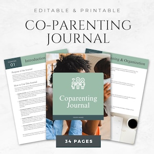 May include: A green and gray co-parenting journal with 34 pages. The cover features a family of three with a heart above them. The text on the cover reads "Co-Parenting Journal".
