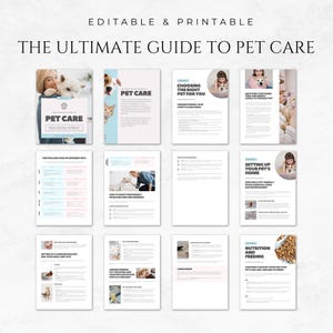May include: A printable guide to pet care with a light blue and pink color scheme. The guide includes sections on choosing the right pet, setting up your pet's home, nutrition and feeding, and more.