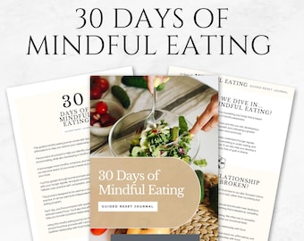 30 Days of Mindful Eating Journal Template Printable Mindfulness Journal Health Reset Journal Mindful Eating Tracker Guide Food Journal PDF