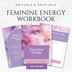 Feminine Energy Workbook Template Printable Self Love Workbook Feminine Power Healing Workbook Inner Goddess Guide Women Empowerment Journal
