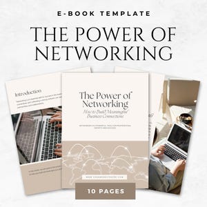May include: E-book template titled "The Power of Networking." The cover features the title and subtitle "How to Build Meaningful Business Connections." The design includes a world map graphic with connecting lines, and the text "10 Pages."