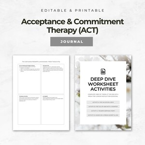 May include: An editable and printable journal for Acceptance & Commitment Therapy (ACT). The cover features the title and the word "JOURNAL" in a gray rectangle. Inside, there are worksheet activities and defusion prompts to help with longer reflection sessions.