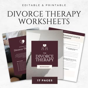 Puede incluir: Un conjunto de hojas de trabajo imprimibles para terapia de divorcio. La portada principal es de color burdeos oscuro con las palabras "The Divorce Therapy Worksheet" y un icono de corazón roto. La imagen también incluye el texto "Editable & Printable" y "17 Pages".