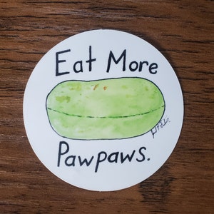 Eat More Pawpaws 2x2&quot; Vinyl Sticker