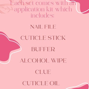 May include: Pink background with white text listing the items included in a nail application kit: nail file, cuticle stick, buffer, alcohol wipe, glue, and cuticle oil.