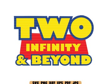 Two Infinity and Beyond SVG DXF PNG Cut File Clipart Instant Download Digital File