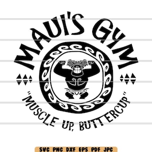 Maui’s Gym Svg, Maui’s Gym Dxf, Maui’s Gym Png, Maui’s Gym Cut File, Maui’s Gym Clipart, Maui’s Gym File, Maui’s Gym Digital File