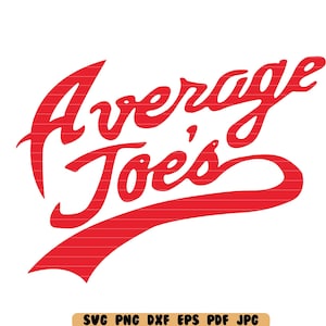 Average Joe&#39;s Gymnasium SVG Average Joe&#39;s DXF Average Joe PNG Average Joes Cut File Clipart Instant Download Digital File