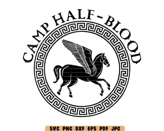 Camp Half Blood SVG Camp Half Blood DXF Camp Half Blood PNG Camp Half Blood Cut File Clipart Instant Download Digital File