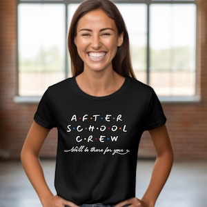 After School Program Shirt, After School Shirt, School Staff Shirt, Matching School Staff Shirts, Back to School Shirts, First Day of School