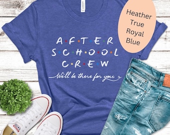 After School Program Shirt, After School Shirt, School Staff Shirt, Matching School Staff Shirts, Back to School Shirts, First Day of School