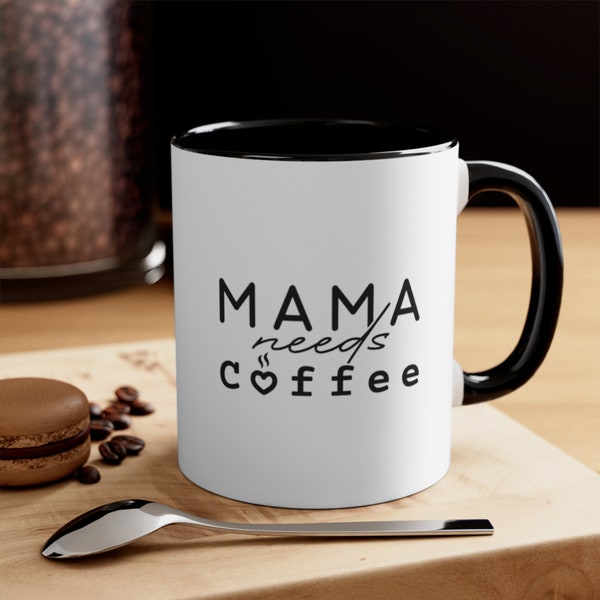 Coffee Cup Gift For Her Kitchen Accessories Accent Coffee Mug, 11oz Momma Needs Coffee Cup