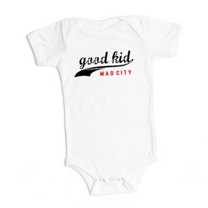 Good Kid Mad City | K Dot | Kendrick | Kids Hip Hop shirt | baby hip hop onsie