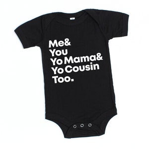 me & you | hip hop baby | 90s hip hop | rap | baby onesie | SIZE 6-12 months
