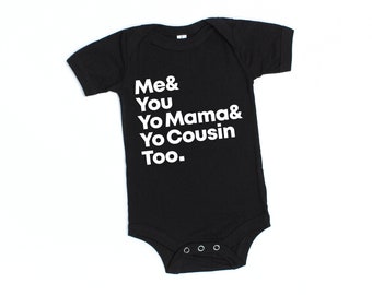 me & you | hip hop baby | 90s hip hop | rap | baby onesie | SIZE 6-12 months