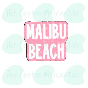 Plage de Malibu - Emporte-pièce