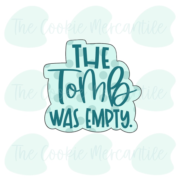 The Tomb Was Empty Word Plaque (12 Piece Religious Easter) - Cookie Cutter