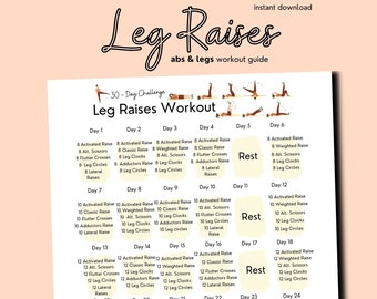 Leg Raises Abs Workout 30 Day Challenge, Leg Raise Variations for Core, At Home Printable Exercises for Women, Abdominals to lose belly fat