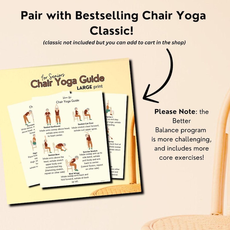 May include: A Chair Yoga Guide for Seniors, with large print, showing illustrations of yoga poses. The guide is designed to be paired with the Bestselling Chair Yoga Classic program.