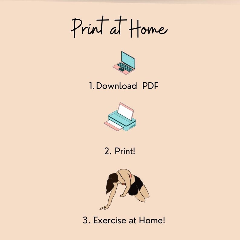 May include: A three-step guide to printing and exercising at home. The steps are: 1. Download PDF, 2. Print, and 3. Exercise at Home. The image includes illustrations of a laptop, a printer, and a person exercising.