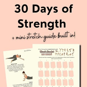This slide has a title,"30 days of strength + mini stretch  guide built in" - with two pieces of paper under the title. The papers have colorful illustrations of women exercises.